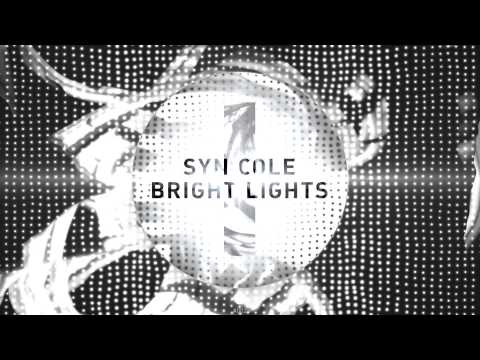 Syn Cole - Bright Lights