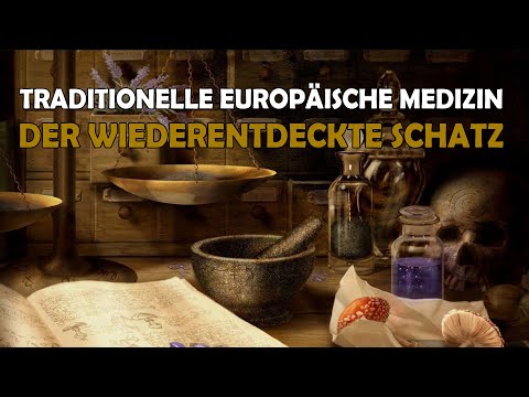 Traditionelle Europäische Medizin - Der wiederentdeckte Schatz - Dr. Karl-Heinz Steinmetz