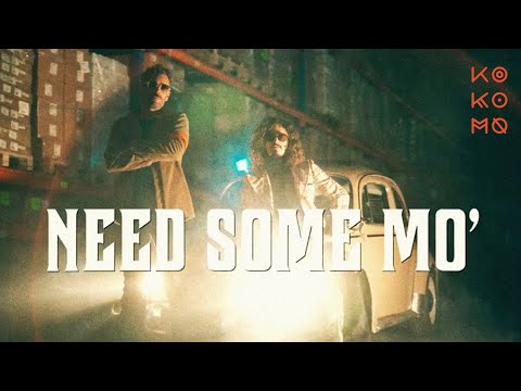 KO KO MO - Need Some Mo' (Official Video)