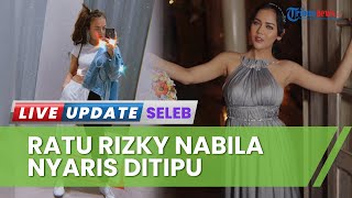 Ratu Rizky Nabila Nyaris Kena Tipu Oknum Mengaku dari Rumah Produksi, Putuskan Tak Lapor Polisi