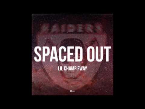 Lil Champ Fway - Spaced Out (Prod. by Voduz x DJ Smokey)