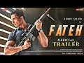 FATEH Official teaser trailer : Update | Sonu sood, Jacqueline Fernandez, fateh new look teaser
