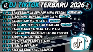 Download lagu DJ TIKTOK TERBARU 2026 | DJ BAK SERUMPUN SUMPAH JANJI BERDUA - DJ SIAPA YANG MEREBUT SERI CINTA 🔥 mp3