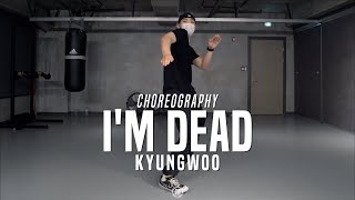 Kyungwoo Class | I&#39;M DEAD - Duckwrth feat. Sabrina Claudio | @JustJerk Dance Academy