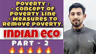 Poverty | Measures To Remove Poverty | Part 2 | Indian Economic development