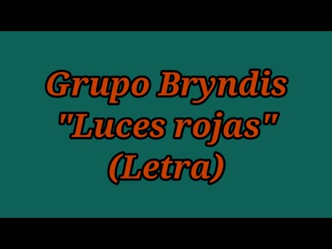 Luces Rojas - Bryndis