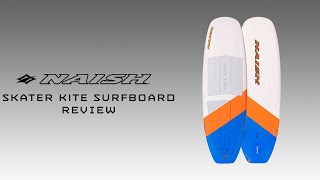 S25 Naish Skater Review