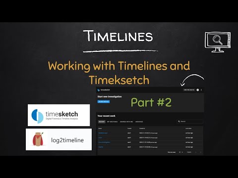 Overview of Installing log2timeline and using Timesketch