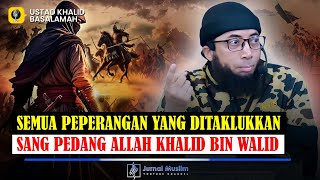 Download lagu Kisah dari Semua Peperangan yang Ditaklukkan Khalid bin Walid sebagai Pedang Allah yang Terhunus mp3