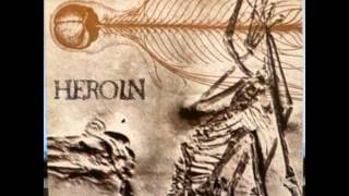 Heroin - Moving Parts