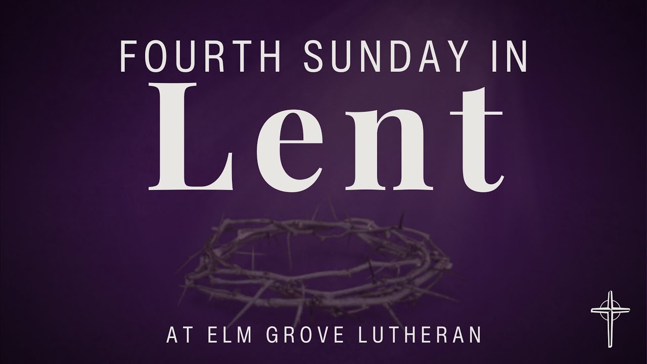 2026 03 15 Worship, Fouth Sunday in Lent