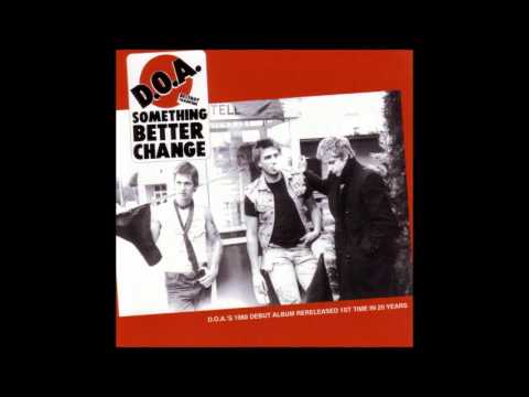 D.O.A. - Something Better Change 1980 [Full Album]