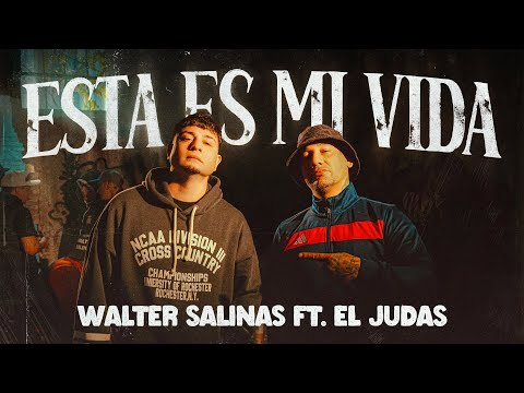 Walter Salinas feat. El Judas - Esta Es Mi Vida (Video Oficial)