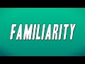 Teezo Touchdown Familiarity Lyrics