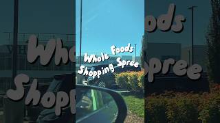Weekly Grocery Run  #adulting  #grocery  #WholeFoodsLife