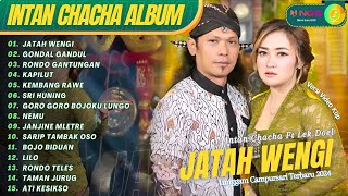 Download lagu JATAH WENGI - INTAN CHACHA ALBUM | KOMPILASI LANGGAM CAMPURSARI KOPLO TERBARU 2024 mp3