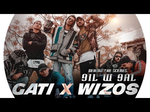 Gati x Wizos - 9il w 9al // Behind The Scenes