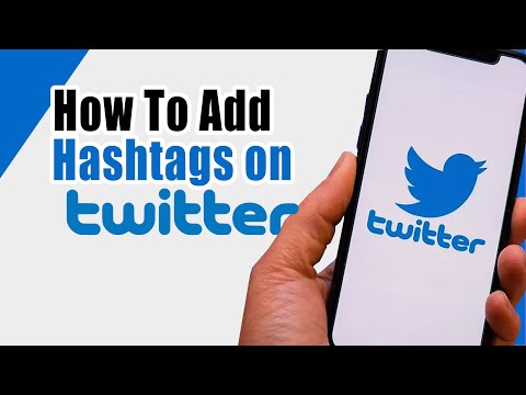 How To Add Hashtags On Twitter | Tutorial for Beginners