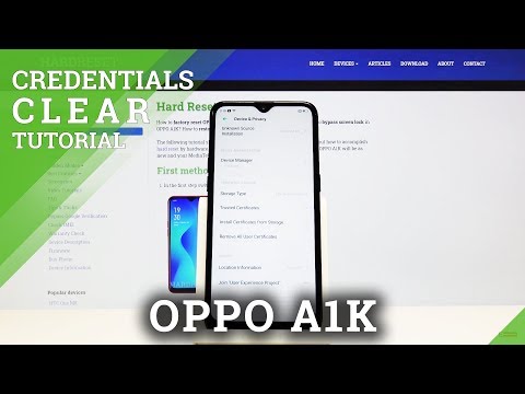 How to Clear Credentials in OPPO A1K – Erase All Certificates