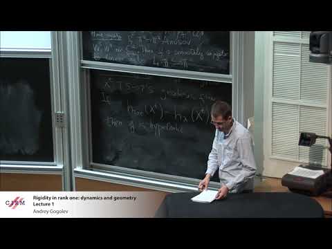 Andrey Gogolev:  Rigidity in rank one: dynamics and geometry - lecture 1