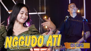 Download lagu Nggudo Ati - Sela Silvina // Koplo mp3