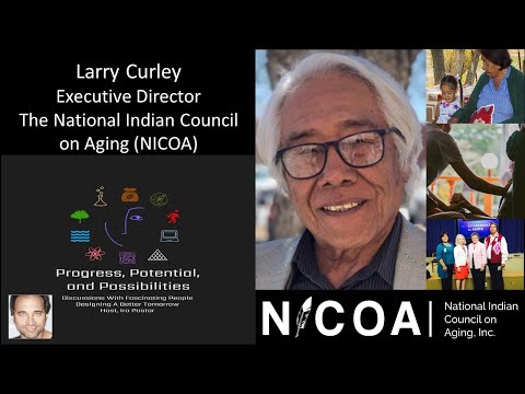 Larry Curley - Executive Director - The National Indian Council on Aging (NICOA)