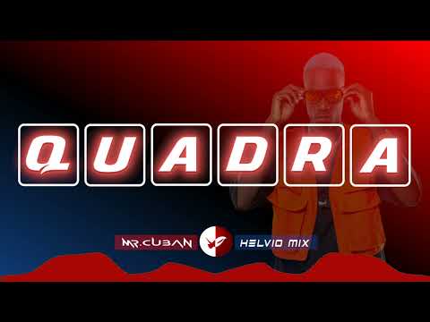 DANON3 X HELVIO MIX X  MR CUBAN ( Feat. Lilitucleite ) - QUADRA (Mix) | KUDURO