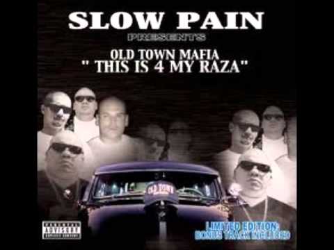 slow pain  old town mafia