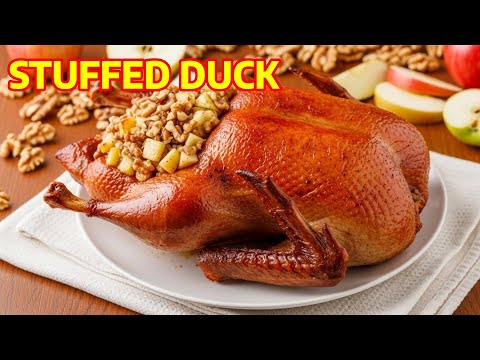 STUFFED Duck Recipe with Apple and Walnut (HOW to Make Roasted Duck in the Oven)