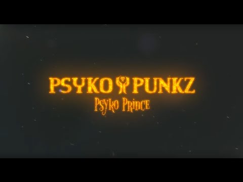 Psyko Punkz - Psyko Prince (Official Videoclip)