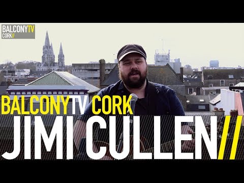 JIMI CULLEN - FREE (BalconyTV)