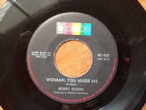 Bobby Dixon - Woman, You Made Me - abc probe 45-455