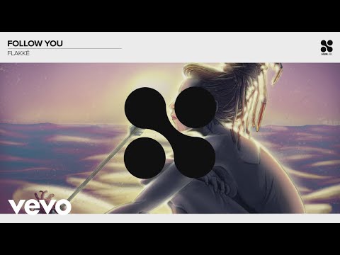 Flakkë - Follow You (Pseudo Video)