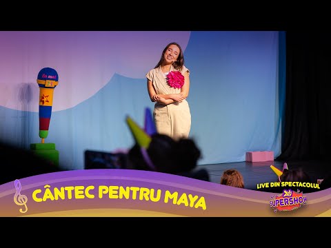 Maya Sorian - Cântec pentru Maya | Muzică pentru copii din spectacolul Zurli Supershow