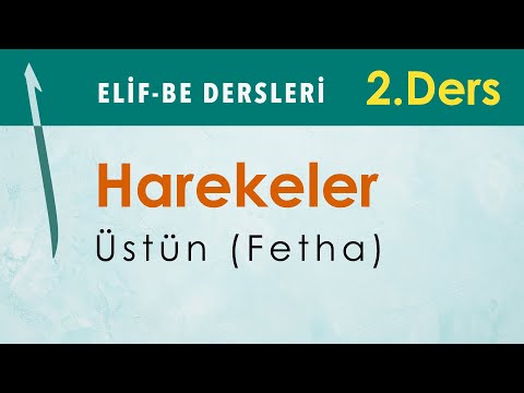 Harekeler - Üstün (Fetha) | Elif-Be Dersleri 02 - Mehmet Emin Yiğit