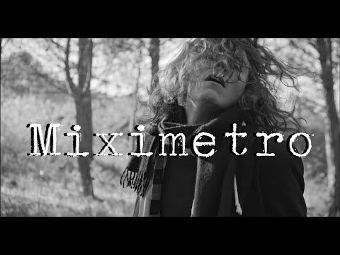 MIXIMETRY - Miximetro (Clip Officiel)