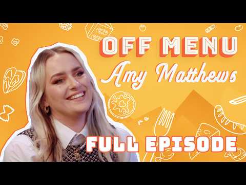 Amy Matthews: Full Episode | Off Menu with Ed Gamble and James Acaster Podcast