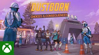 Dustborn - Choices & Consequences Trailer