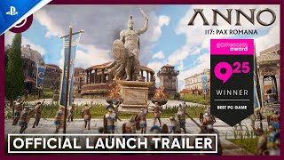  Anno 117: Pax Romana - Launch Trailer | PS5 Games