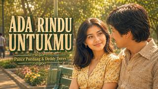Download lagu Ada Rindu Untukmu – Pance Pondaag & Deddy Dores | Country Cover Indonesia 🤠 mp3