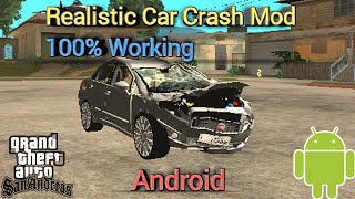 How To Add Realistic Car Crash Mod In Gta Sa Android | Car Crash Mod For Gta Sa Android | Gta Sa