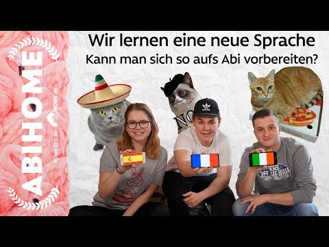 Wir lernen eine neue Sprache - Kann man sich so auf das Abi vorbereiten?