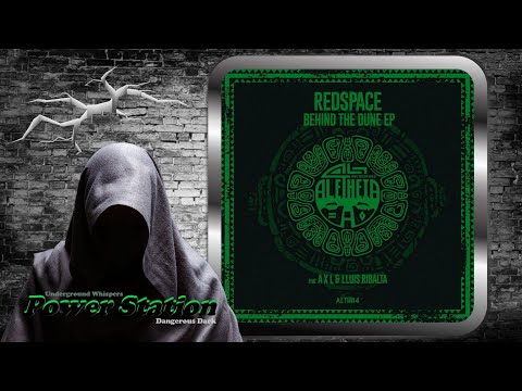 Redspace Feat. A X L – Behind The Dune (Original Mix) [Aletheia Recordings]