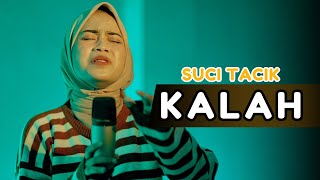 Download lagu Suci Tacik - KALAH Versi Pop - Seko Mangan Nganti Turut Dawane Dalan mp3