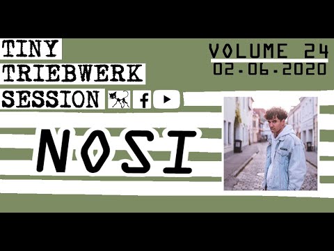 TINY TRIEBWERK SESSION VOL. 24 – Nosi