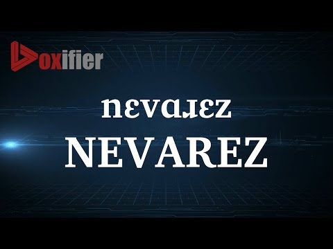 How to Pronunce Nevarez in English - Voxifier.com