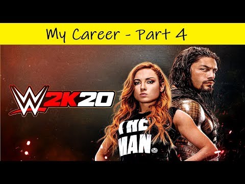 WWE 2K20 | My Career - Random Gameplay - Part 4