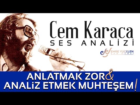 Cem Karaca Ses Analizi (Anlatmak Zor & Analiz Etmek Muhteşem)