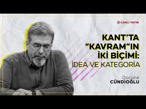 Kant'ta 'Kavram'ın İki Biçimi: İdea ve Kategoria