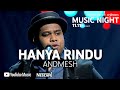 ANDMESH - HANYA RINDU (LIVE AT YOUTUBE MUSIC NIGHT 11.11)